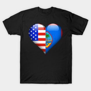 Half American Half Guamanian - Gift for Guamanian From Guam T-Shirt